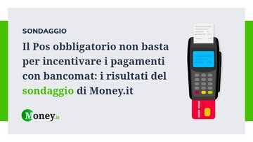 Il Pos obbligatorio non basta per incentivare i pagamenti con bancomat: i risultati del sondaggio