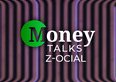 Arriva Z-ocial, lo spin-off di Money Talks dedicato ai content creator