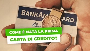 Come è nata la carta di credito?