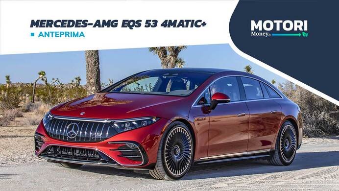 Mercedes-AMG EQS 53 4Matic+: prestazioni, prezzo e autonomia