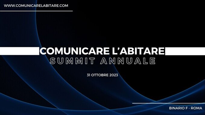 Il summit annuale sulla comunicazione dell'abitare, tra nuovi trend e prospettive
