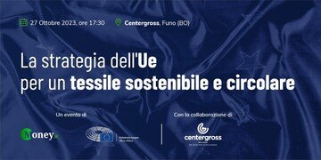 La strategia dell'UE per un tessile sostenibile e circolare. Se ne parla a Bologna il 27 ottobre