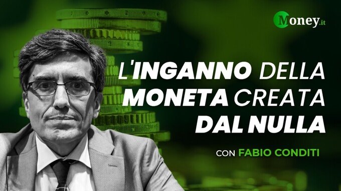 Conditi (Moneta Positiva) su Euro: l'inganno della moneta creata dal nulla