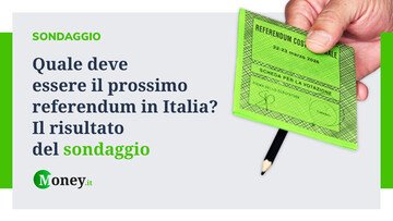 Ecco quale sarà il prossimo referendum in Italia, secondo i lettori di Money.it