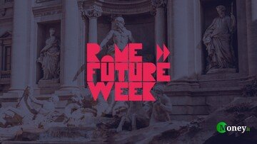 Startup a Roma, un mondo da scoprire alla Rome Future Week