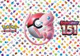 Pokémon 151, perché comprare adesso prima che sia troppo tardi