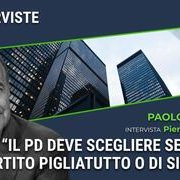 «Il Pd deve scegliere se essere un partito pigliatutto o di sinistra»: intervista a Pier Luigi Bersani