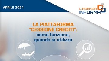 Cessione del credito, dal superbonus al bonus vacanze: guida alla piattaforma delle Entrate