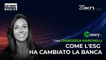 Come l'Esg ha cambiato la banca | Forum Banca 2022