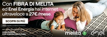 Fibra di Melita: il servizio internet ultraveloce dedicato ai clienti di Enel Energia