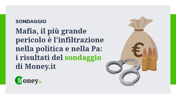 Mafia, il più grande pericolo è l'infiltrazione nella politica e nella Pa: i risultati del sondaggio