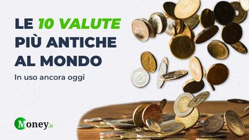 Le 10 valute più antiche al mondo (ancora in circolazione)