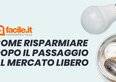 Come risparmiare dopo il passaggio al Mercato Libero