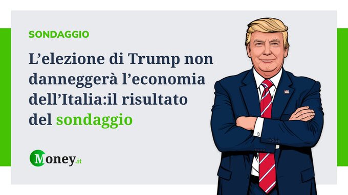 L'elezione di Trump non danneggerà l'economia dell'Italia. Il risultato del sondaggio