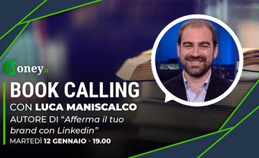 Book Calling #10: “Afferma il tuo brand con Linkedin”, con Luca Maniscalco 