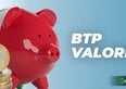 Il Tesoro paga la cedola di Ferragosto per chi ha il BTP Valore della 4° serie in portafoglio