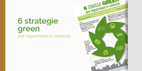6 strategie green per risparmiare in azienda