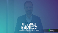 Investor Conference “Mid & Small in Milan”: intervista a Pier Paolo Quaranta (Italian Wine Brands)