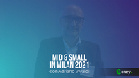 Investor Conference “Mid & Small in Milan”: intervista ad Adriano Vivaldi (Aquafil)