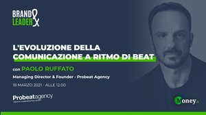 Seo, Sentiment , Sales-Driven Communication: l'evoluzione della comunicazione a ritmo di beat, con Paolo Ruffato Managing Director di Probeat Agency