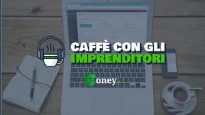 Caffè con gli imprenditori. Quanto costa sbagliare? Con Daniele Mogavero S2|Ep.1