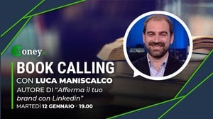 Book Calling #10: “Afferma il tuo brand con Linkedin”, con Luca Maniscalco
