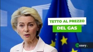 Gas e caro bollette, arriva il price cap dell'Ue, ma con il freno della Germania per l'Italia può essere un flop: ecco perché