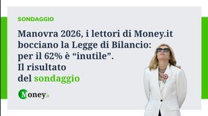 Manovra 2026, i lettori di Money.it bocciano la Legge di Bilancio: per il 62% è “inutile”