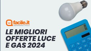 Le migliori offerte luce e gas: la classifica 2024