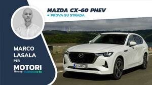 Mazda CX-60: il SUV ibrido plug-in dalla personalità premium