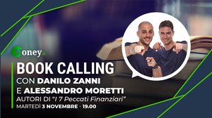 Book Calling #4: i 7 Peccati Finanziari raccontati da Alessandro Moretti e Danilo Zanni