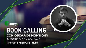 Book Calling #12: “Gratitudine”, la rivoluzione necessaria con Oscar di Montigny 