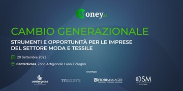Cambio generazionale per le imprese del settore moda e tessile. Iscriviti all'evento del 20/9 a Bologna