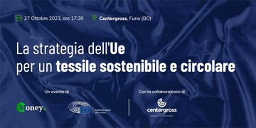 La strategia dell'UE per un tessile sostenibile e circolare. Se ne parla a Bologna il 27 ottobre