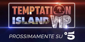 Temptation Island Vip 2019 in streaming: inizio e anticipazioni