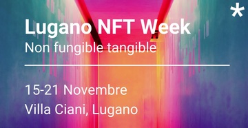 NFT e crypto art, un fenomeno emergente. Lugano dedica una settimana di eventi