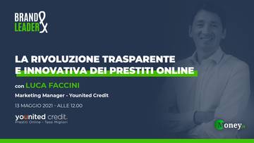 La rivoluzione dei prestiti online e a tasso zero. Intervista a Luca Faccini, Marketing Manager Younited Credit Italia