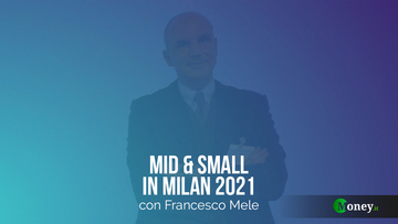 Investor Conference “Mid & Small in Milan”: intervista a Francesco Mele (Illimity)