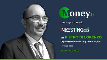 Investing Napoli 2022: intervista a Pietro Di Lorenzo (Organizzatore Investing Napoli-Roma)