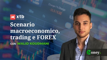 Scenario macroeconomico, Trading e Forex: il punto della situazione