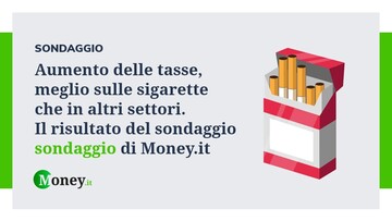 Tasse, meglio aumentarle sulle sigarette che in altri settori. Il risultato del sondaggio