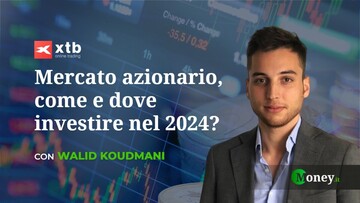 Mercato azionario, come e dove investire nel 2024?