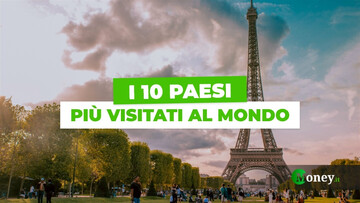I 10 Paesi più visitati al mondo. Classifica 2025