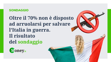 Oltre il 70% non è disposto ad arruolarsi per salvare l'Italia in guerra. Il sondaggio di Money.it