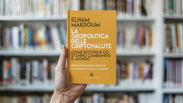 Geopolitica delle criptovalute, un nuovo libro per capire come Bitcoin sta cambiando il mondo 