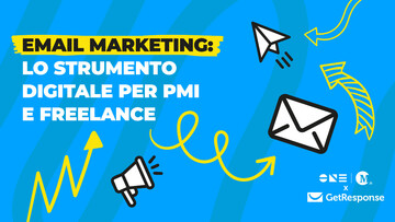 Email marketing, perché è lo strumento digitale per PMI e freelance