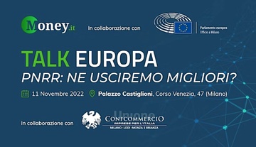 PNRR: ne usciremo migliori? Oggi la risposta a Talk Europa, l'evento di Money.it con Parlamento europeo