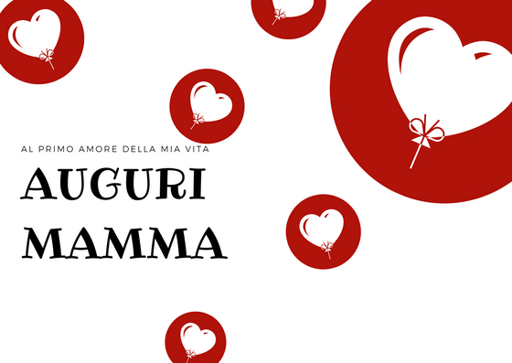 Buona Festa Della Mamma Frasi Immagini E Auguri Per Whatsapp