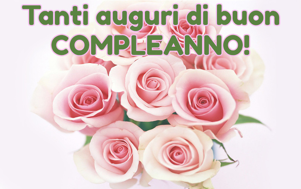 Buon Compleanno Immagini E Frasi Di Auguri Da Inviare Su Whatsapp