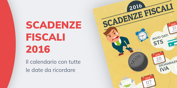 Scadenze fiscali 2016: ecco il calendario con tutte le date da ricordare